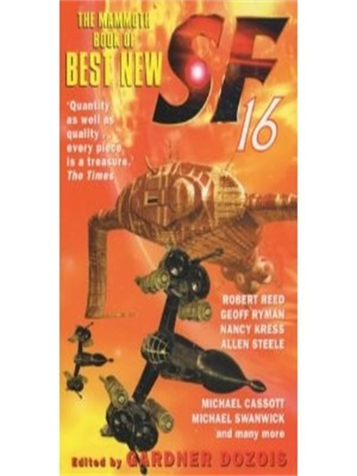 Title details for The Mammoth Book of Best New SF 16 by Gardner Dozois - Available
